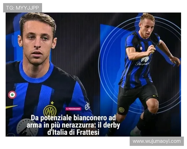 国米曾允诺弗拉泰西续约但现状未改球员新合同前景再成焦点 国米曾允诺弗拉泰西续约但现状未改球员新合同前景再成焦点